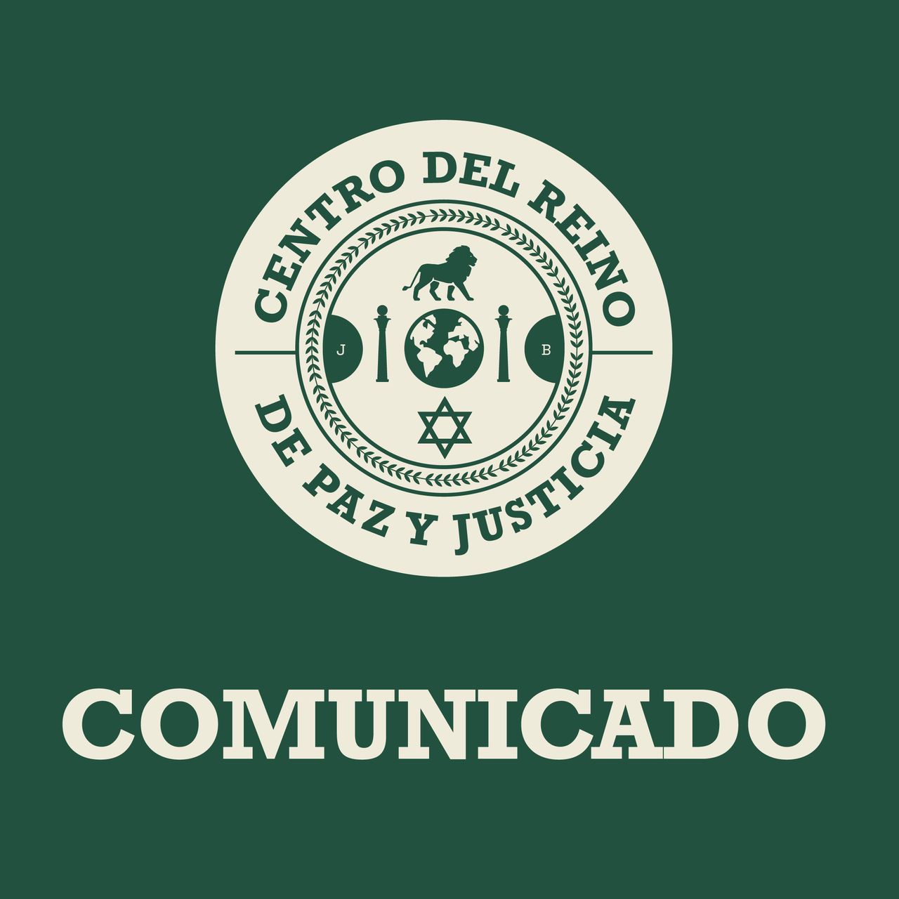 Centro del Reino de Paz y Justicia Comunicado
